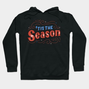 Tis The Season, vintage Christmas Theme Design Hoodie